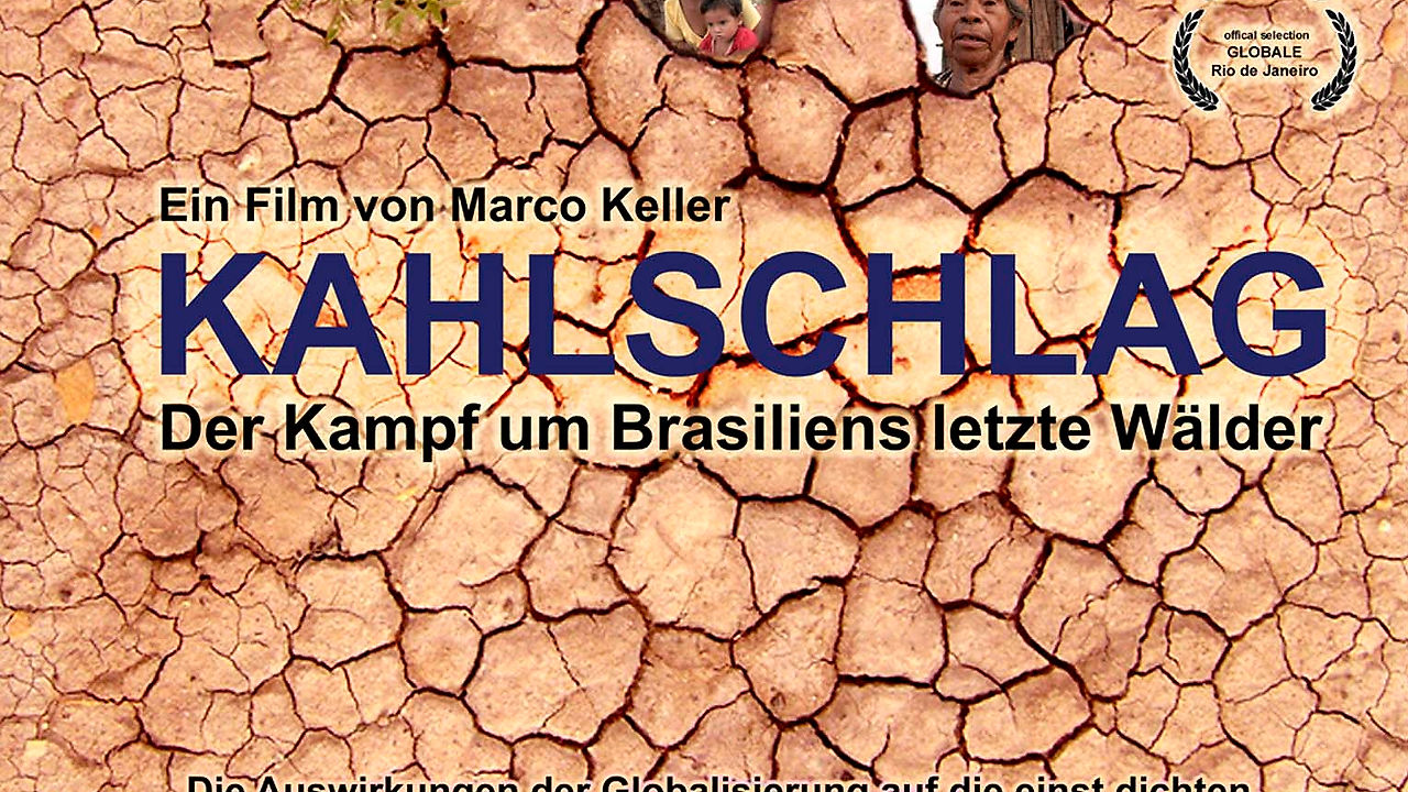 SOFORT ZUM STREAMEN: KAHLSCHLAG - Der Kampf um Brasiliens letzte Wälder